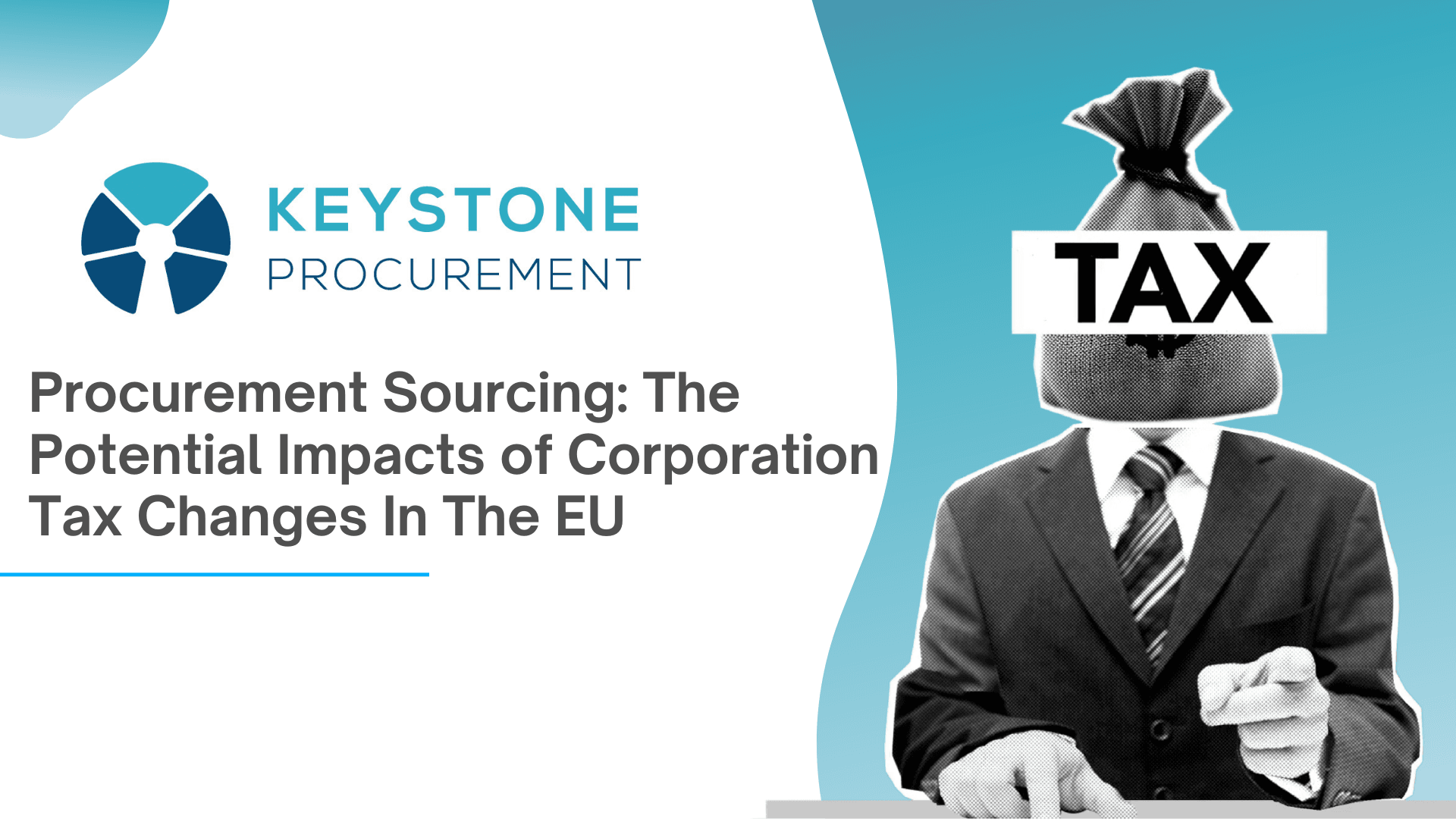 Procurement Sourcing The Potential Impacts Of Corporation Tax Changes In The Eu