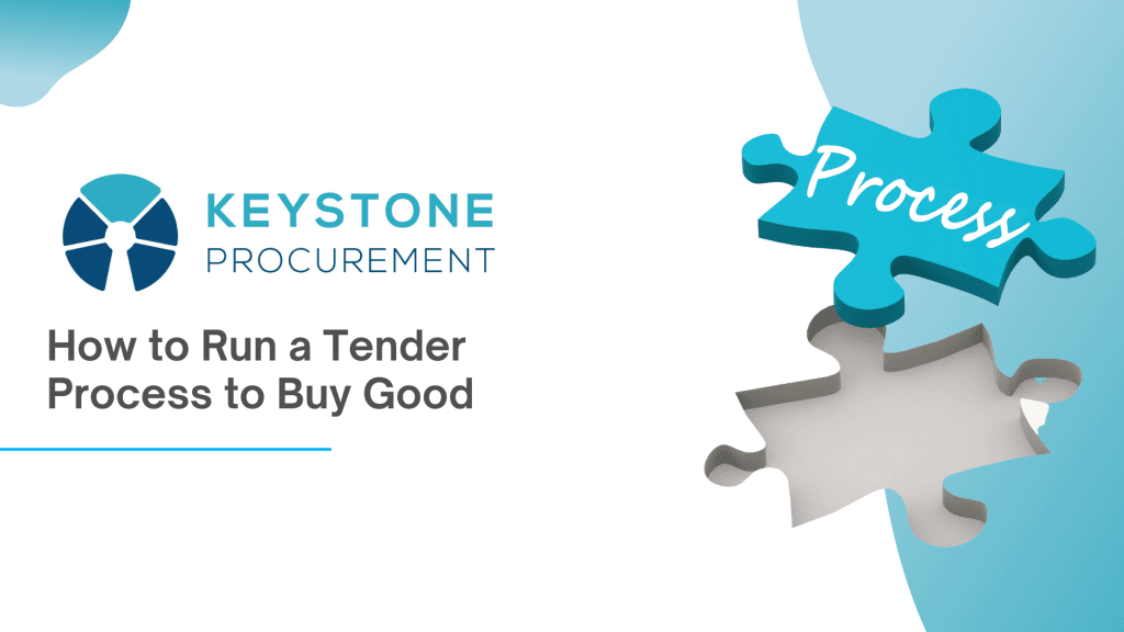 How To Run A Tender Process To Buy Good