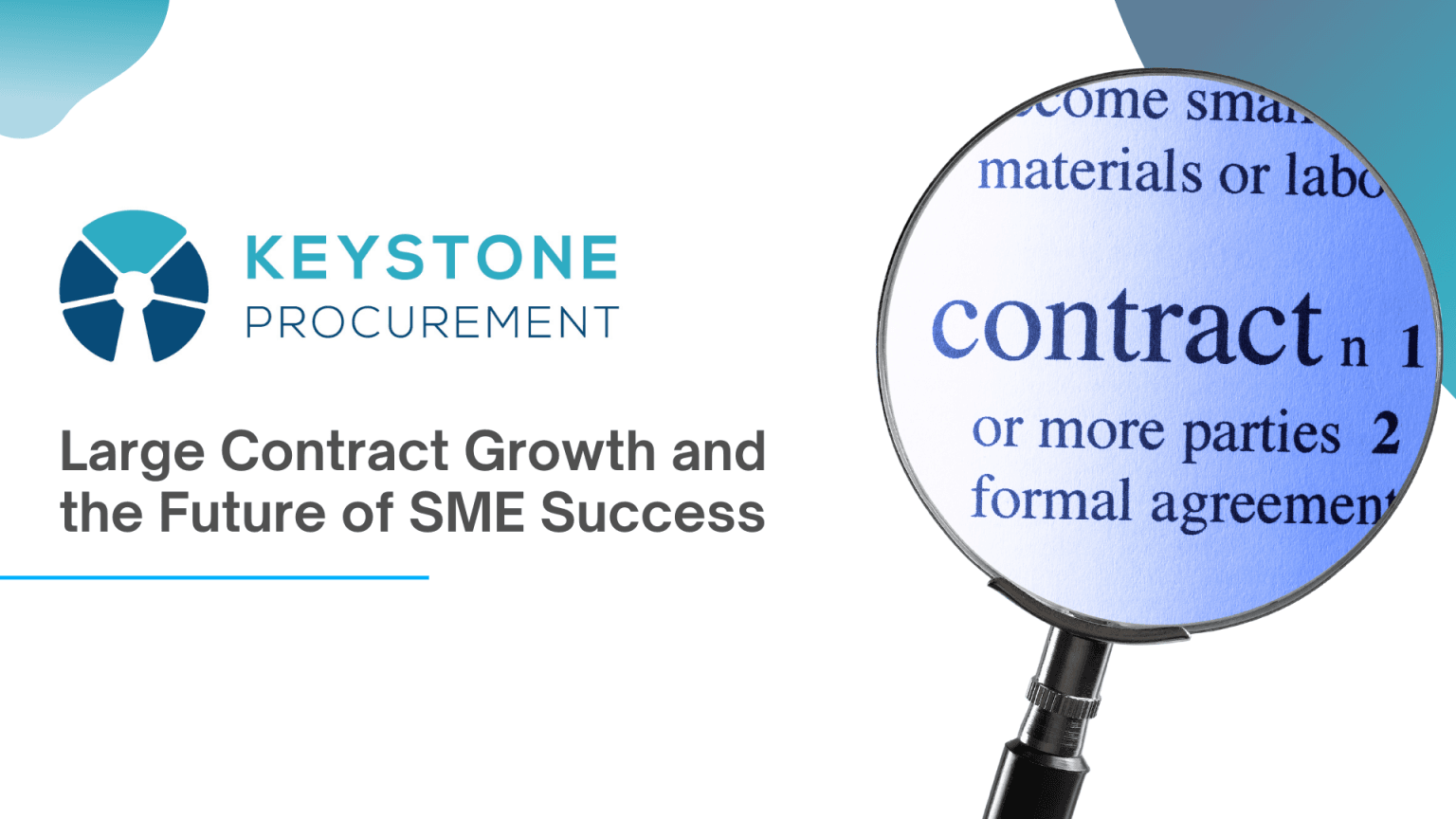 Large Contract Growth and the Future of SME Success - Keystone Procurement