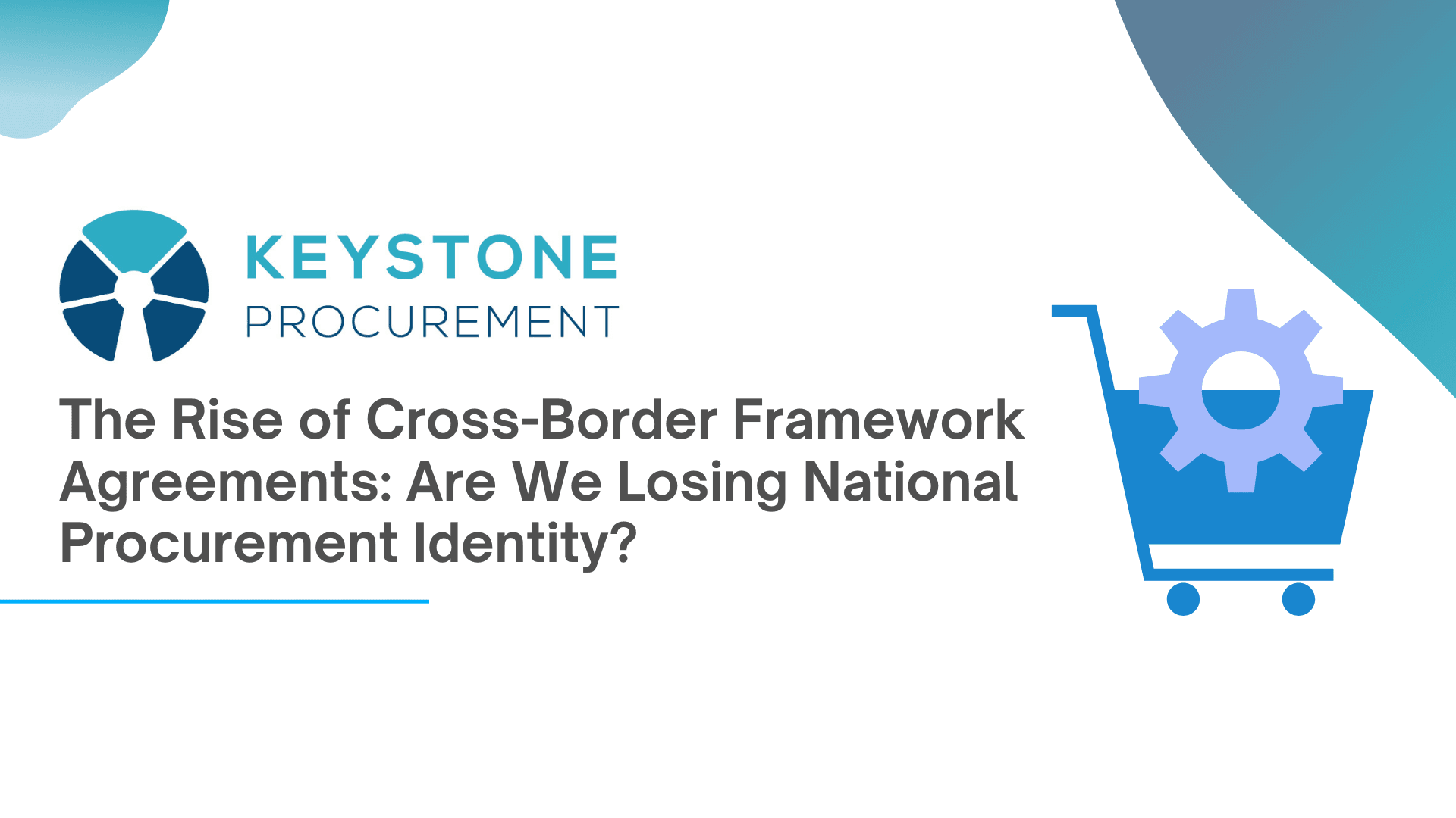 The Rise Of Cross Border Framework Agreements Are We Losing National Procurement Identity 