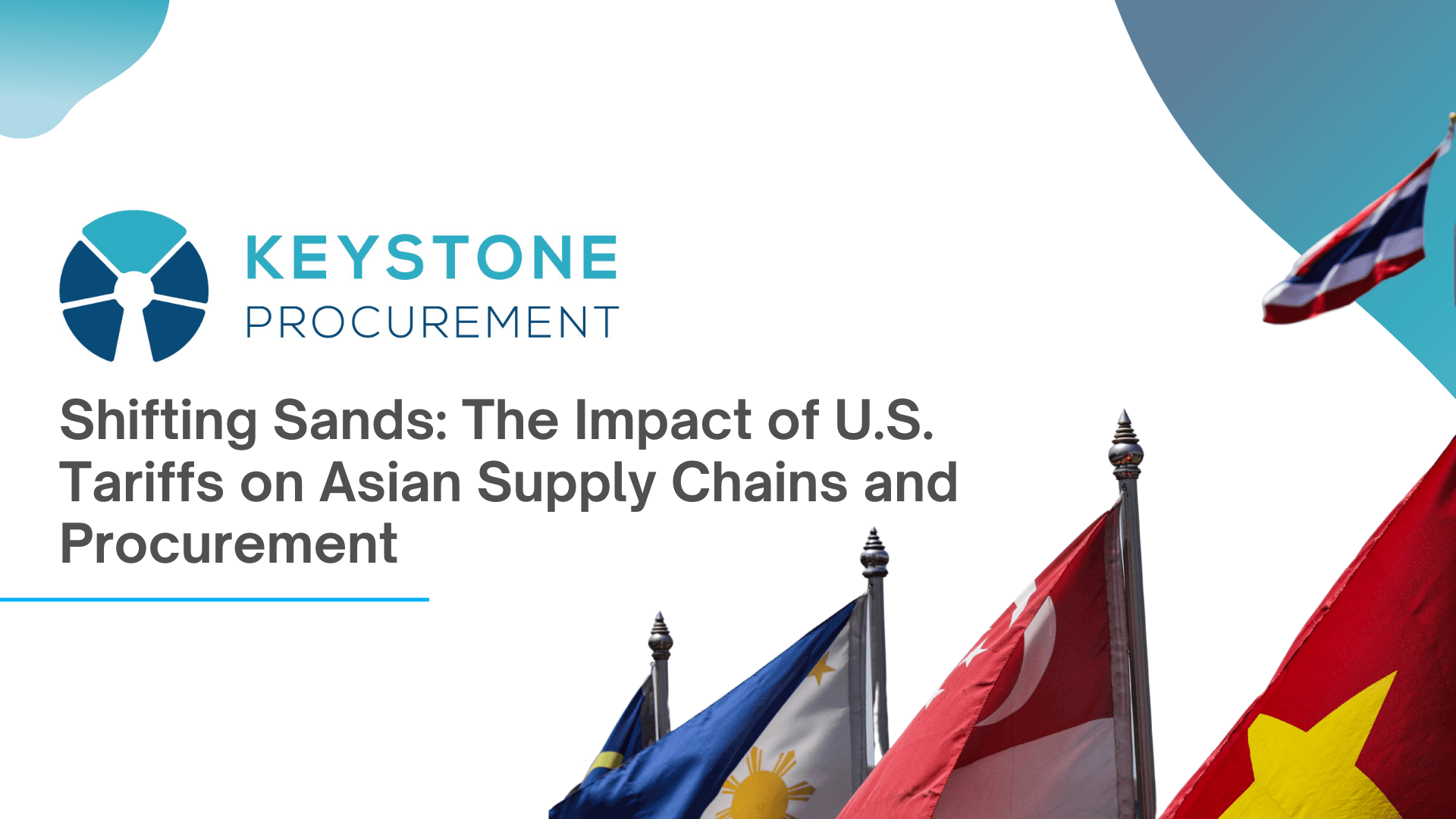 Shifting Sands The Impact Of U.s. Tariffs On Asian Supply Chains And Procurement