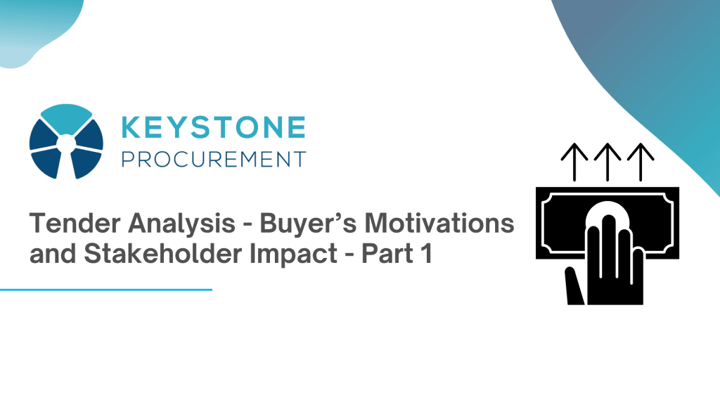 Tender Analysis Buyer’s Motivations And Stakeholder Impact Part 1
