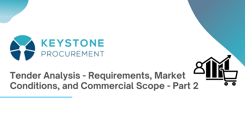 Tender Analysis Requirements, Market Conditions, And Commercial Scope Part 2