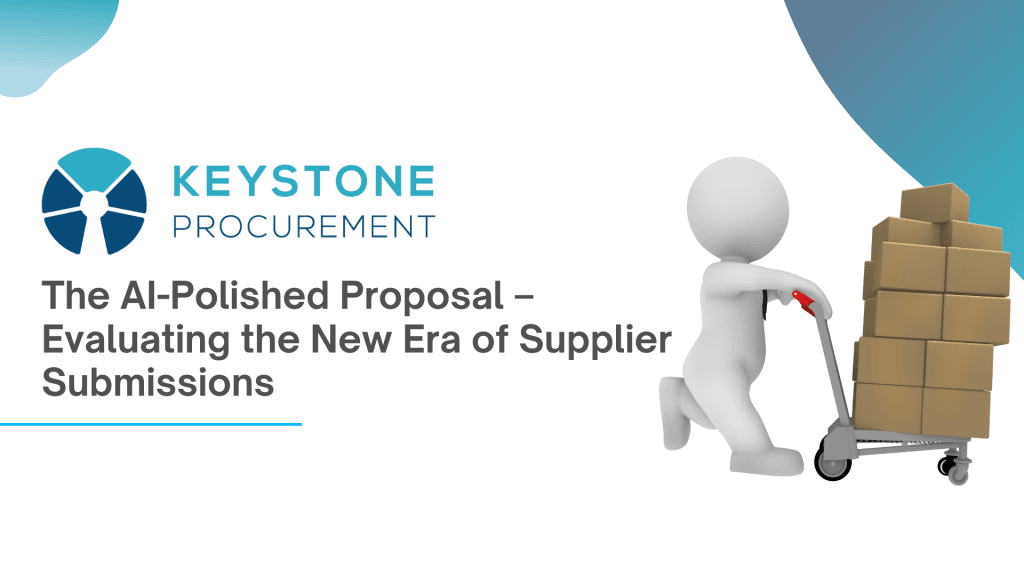 The Ai Polished Proposal – Evaluating The New Era Of Supplier Submissions