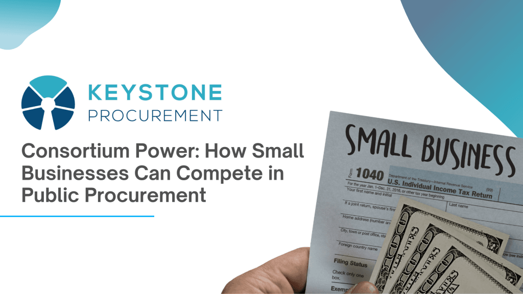 Consortium Power How Small Businesses Can Compete In Public Procurement