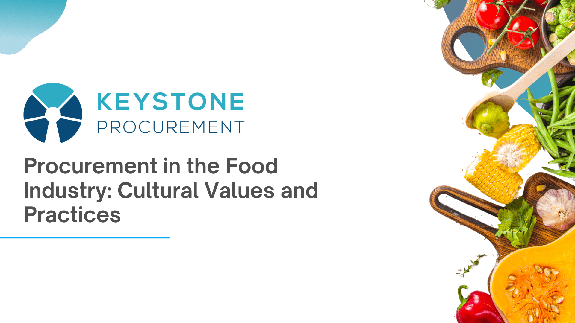 Procurement In The Food Industry Cultural Values And Practices