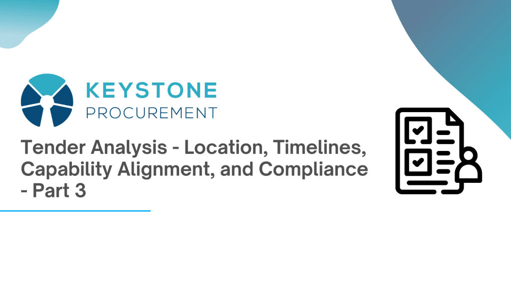 Tender Analysis Location, Timelines, Capability Alignment, And Compliance Part 3