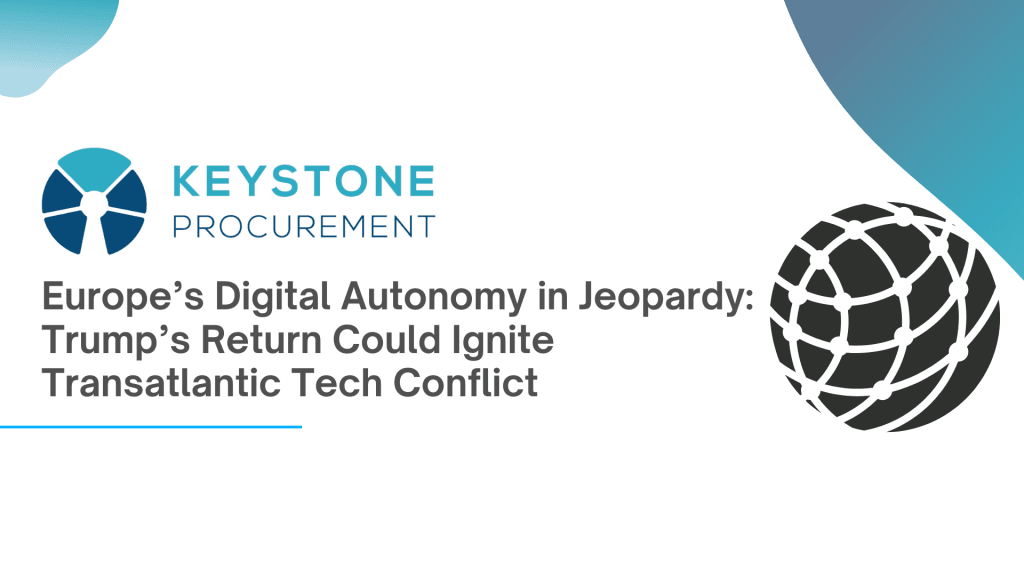 Europe’s Digital Autonomy In Jeopardy Trump’s Return Could Ignite Transatlantic Tech Conflict