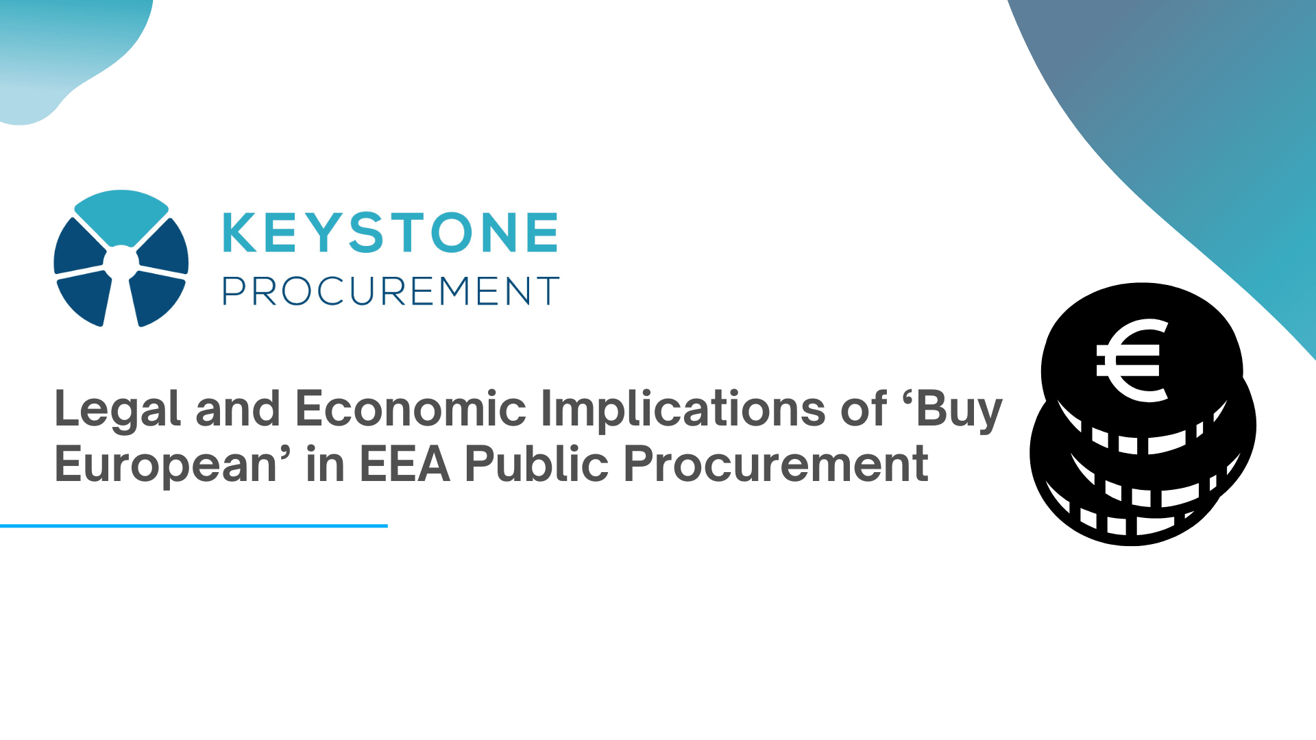 Legal And Economic Implications Of ‘buy European’ In Eea Public Procurement