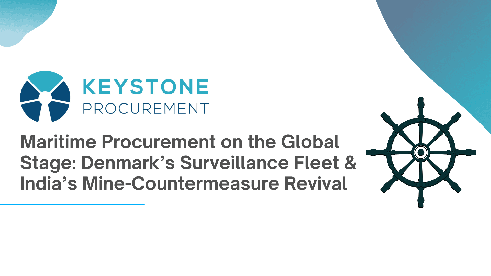 Maritime Procurement On The Global Stage Denmark’s Surveillance Fleet & India’s Mine Countermeasure Revival