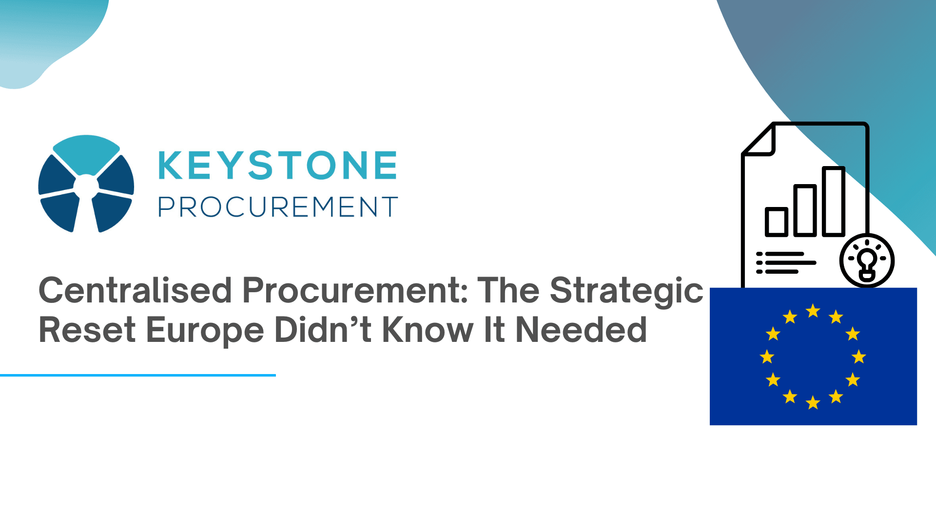 Centralised Procurement The Strategic Reset Europe Didn’t Know It Needed