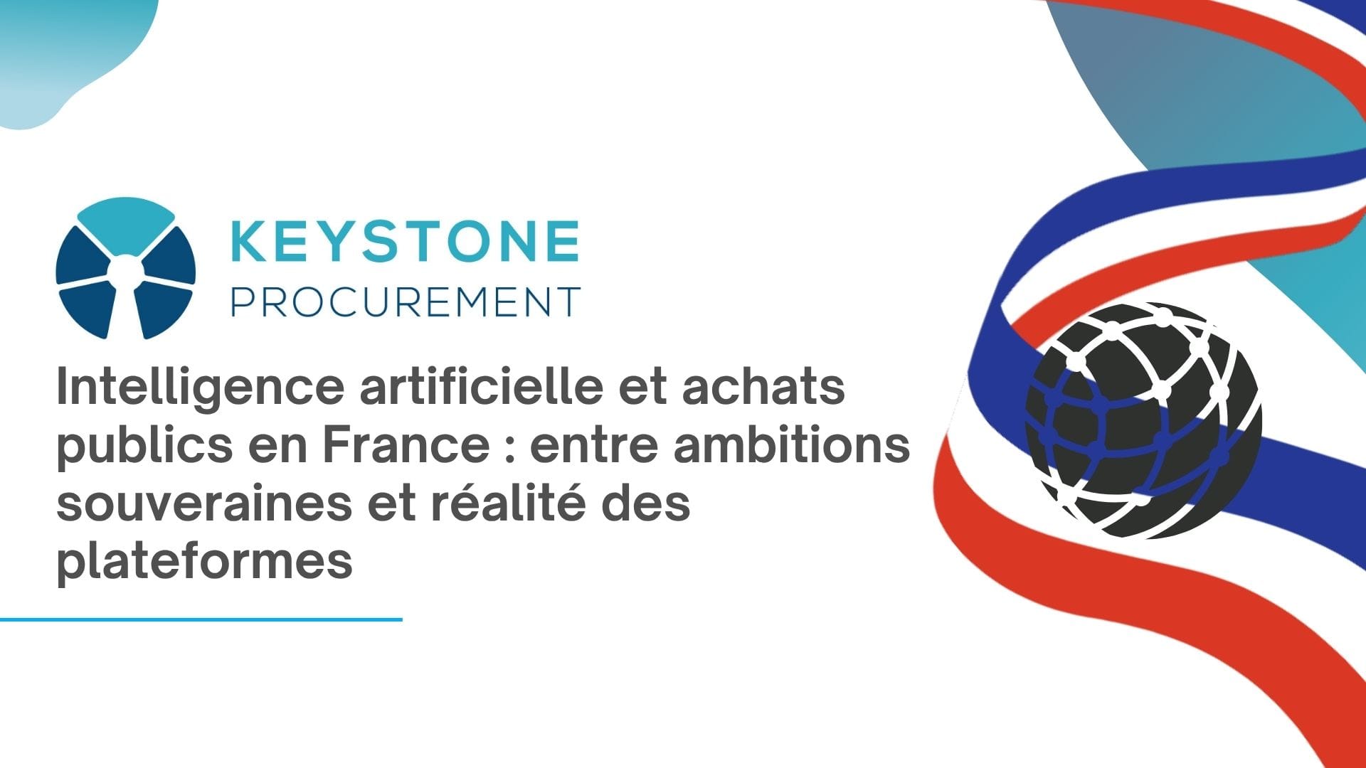 Intelligence Artificielle Et Achats Publics En France Entre Ambitions Souveraines Et Réalité Des Plateformes