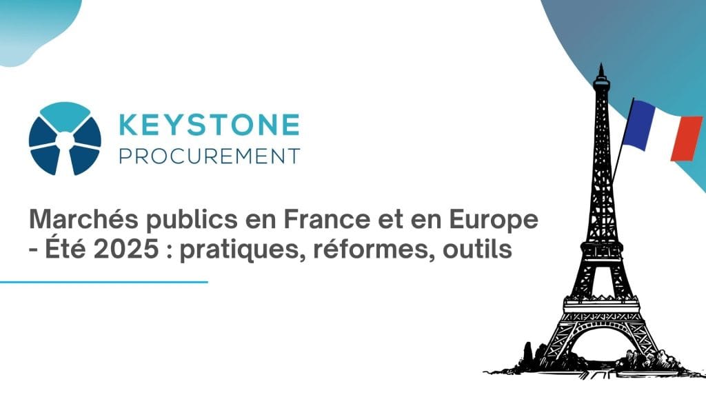 Marchés Publics En France Et En Europe Été 2025 Pratiques, Réformes, Outils