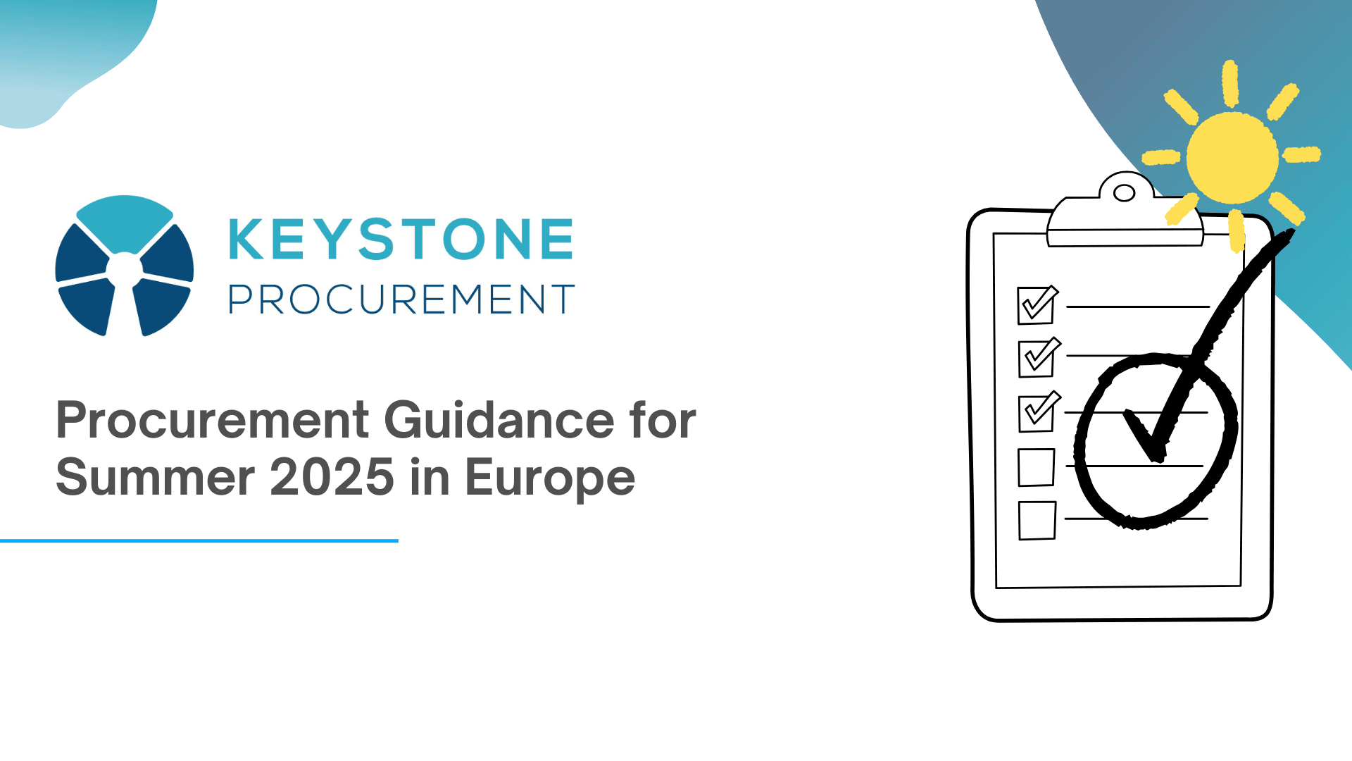Procurement Guidance For Summer 2025 In Europe