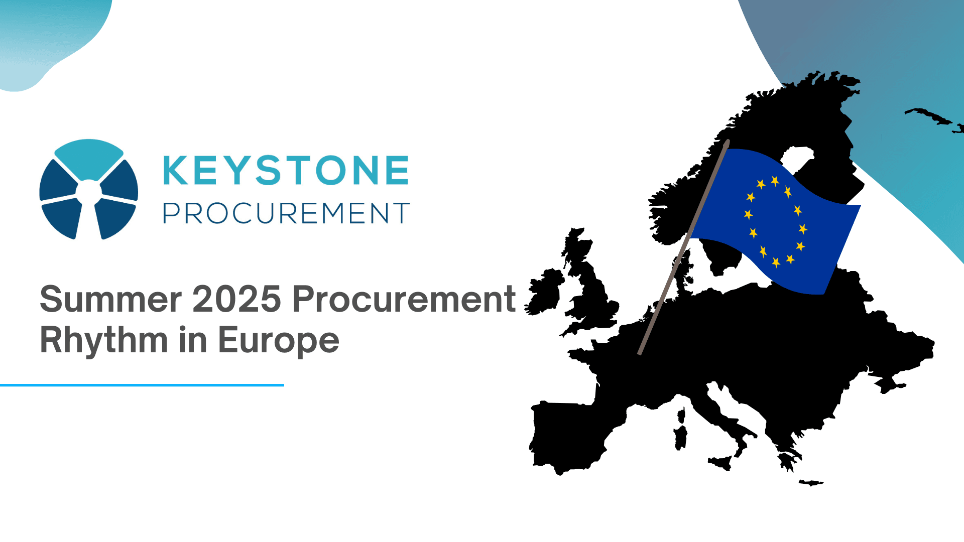 Summer 2025 Procurement Rhythm In Europe