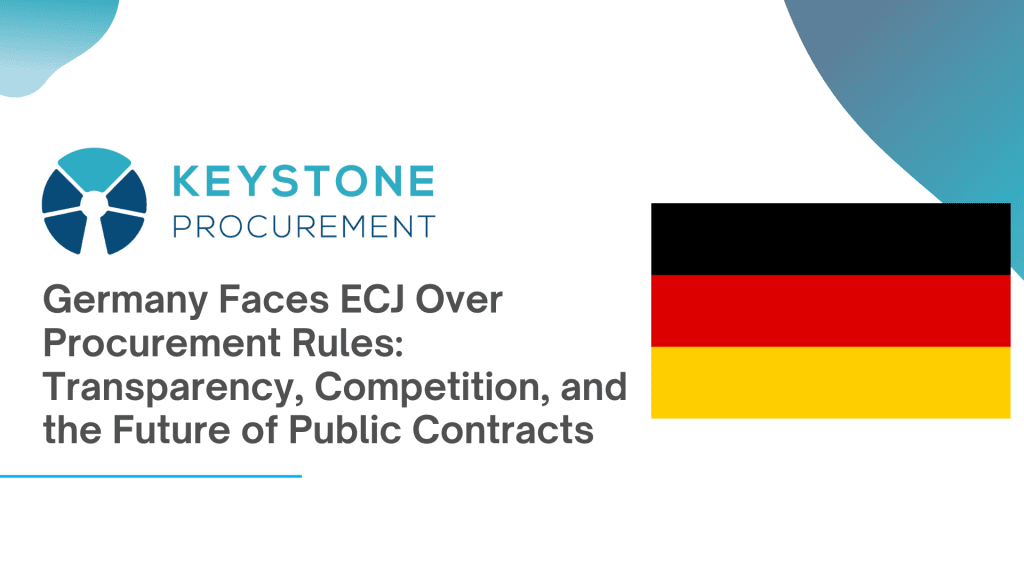 Germany Faces Ecj Over Procurement Rules Transparency, Competition, And The Future Of Public Contracts