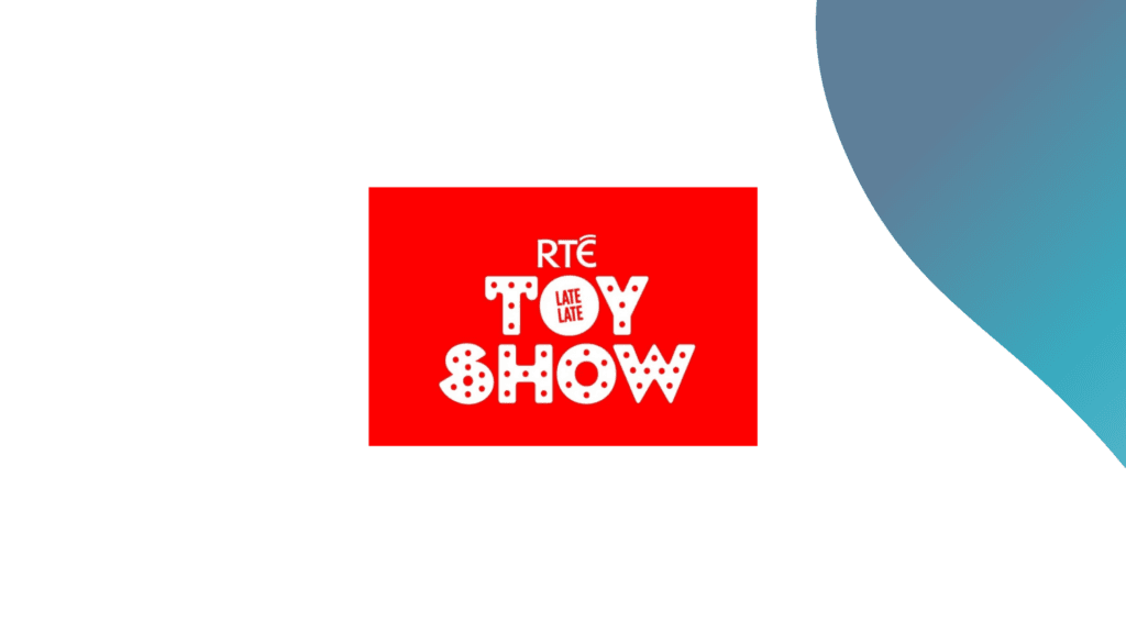 Procurement Inside The Late Late Toy Show